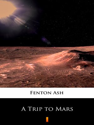 cover image of A Trip to Mars